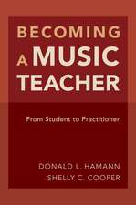 Becoming a Music Teacher: From Student to Practitioner