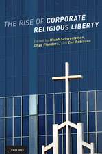 The Rise of Corporate Religious Liberty