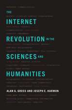 The Internet Revolution in the Sciences and Humanities