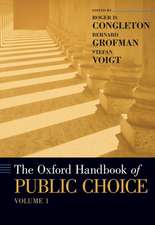 The Oxford Handbook of Public Choice, Volume 1