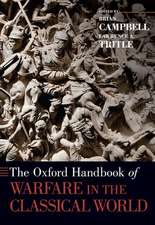 The Oxford Handbook of Warfare in the Classical World