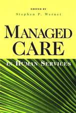 Managed Care in Human Services