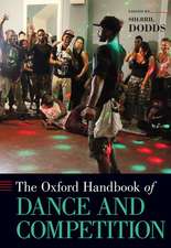 The Oxford Handbook of Dance and Competition