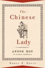 The Chinese Lady: Afong Moy in Early America