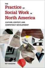 The Practice of Social Work in North America