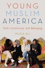 Young Muslim America: Faith, Community, and Belonging