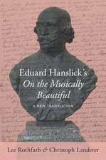 Eduard Hanslick's On the Musically Beautiful: A New Translation