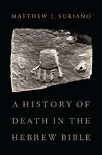 A History of Death in the Hebrew Bible