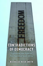 Contradictions of Democracy: Vigilantism and Rights in Post-Apartheid South Africa