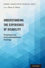 Understanding the Experience of Disability: Perspectives from Social and Rehabilitation Psychology