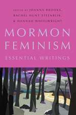 Mormon Feminism: Essential Writings