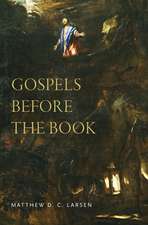 Gospels before the Book