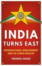 India Turns East