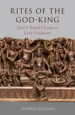 Rites of the God-King: Śānti and Ritual Change in Early Hinduism