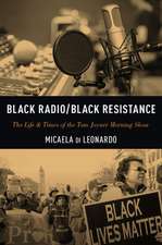 Black Radio/Black Resistance