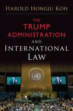 The Trump Administration and International Law