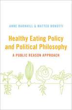 Healthy Eating Policy and Political Philosophy: A Public Reason Approach