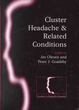 Cluster Headache and Related Conditions