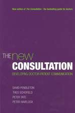 The New Consultation: Developing doctor-patient communication