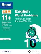 Bond 11+: CEM English Word Problems 10 Minute Tests: Ready for the 2025 exam: 10-11 Years