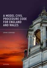 A Model Civil Procedure Code for England and Wales