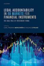 Legal Accountability in EU Markets for Financial Instruments: The Dual Role of Investment Firms