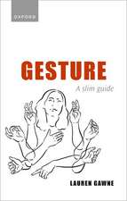 Gesture: A Slim Guide