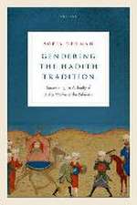 Gendering the Ḥadīth Tradition: Recentring the Authority of Aisha, Mother of the Believers