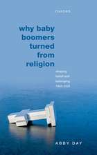 Why Baby Boomers Turned from Religion: Shaping Belief and Belonging, 1945-2021