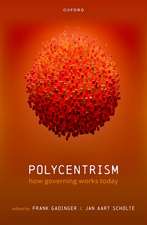 Polycentrism: How Governing Works Today