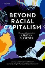 Beyond Racial Capitalism: Co-operatives in the African Diaspora