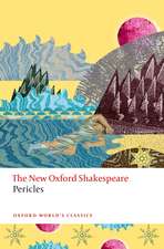 Pericles: The New Oxford Shakespeare