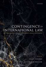 Contingency in International Law: On the Possibility of Different Legal Histories