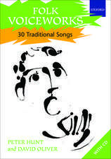 Folk Voiceworks: 30 Traditional Songs