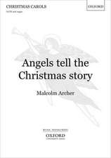 Angels tell the Christmas story