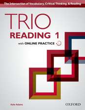 Trio Reading: Level 1: Student Book with Online Practice