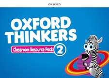 Oxford Thinkers: Level 2: Classroom Resource Pack