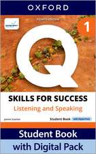 Q: Skills for Success Fourth Edition Level 1 Listening and Speaking Student Book with Digital Pack