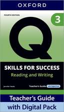 Q: Skills for Success Fourth Edition Level 3 Reading and Writing Teacher's Guide with Digital Pack