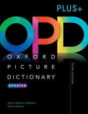 Oxford Picture Dictionary Third Edition PLUS+: Picture the journey to success