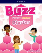 Buzz: Starter Level: Student Workbook CAPITALIZED edition