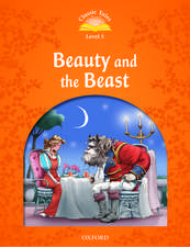 Classic Tales Second Edition: Level 5: Beauty and the Beast