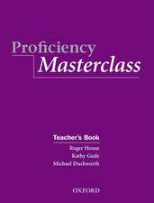 Proficiency Masterclass: Teacher's Book