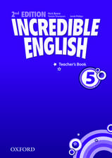 Incredible English: 5: Teacher's Book