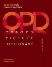 Oxford Picture Dictionary: Low Intermediate Workbook