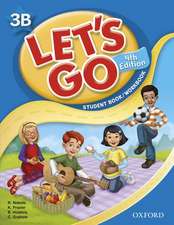 Let's Go: 3b: Student Book and Workbook