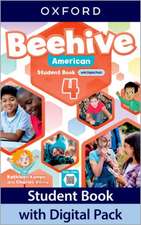 Beehive American: Level 4: Student Book with Digital Pack