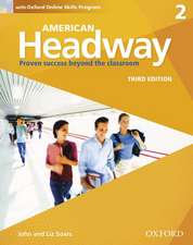 American Headway: Two: Student Book with Online Skills: Proven Success beyond the classroom