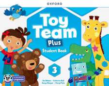 Toy Team Plus: Level 3: Student Book with Lingokids™ app