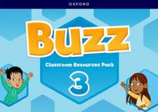 Buzz: Level 3: Classroom Resources Pack: Learn, Grow, Fly!